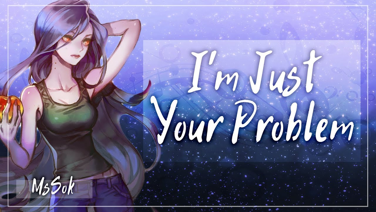 I'm Just Your Problem (RUS)