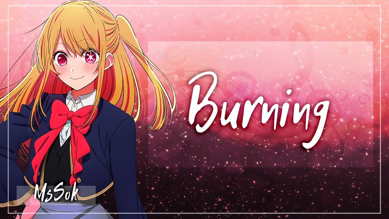 Burning (RUS TV size)
